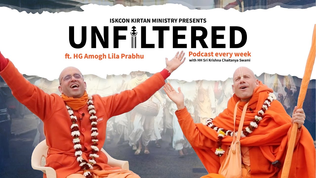 Kirtan Instructions for Youths ft. HG Amogh Lila Prabhu | Unfiltered Podcast S1 Ep. 7