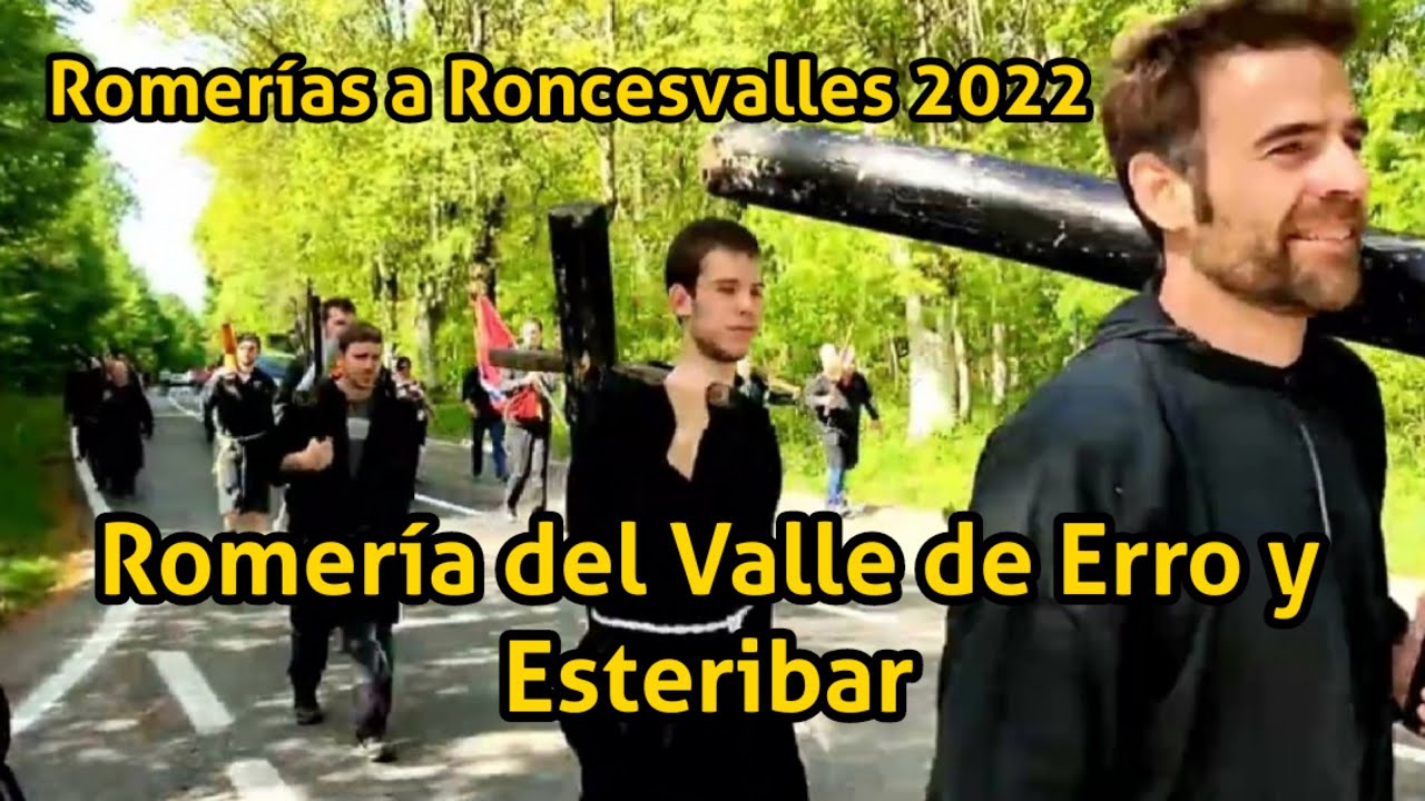 ROMER&Iacute;A DEL VALLE DE ERRO Y ESTERIBAR. Romer&iacute;as a Santa Mar&iacute;a de Roncesvalles 2022.