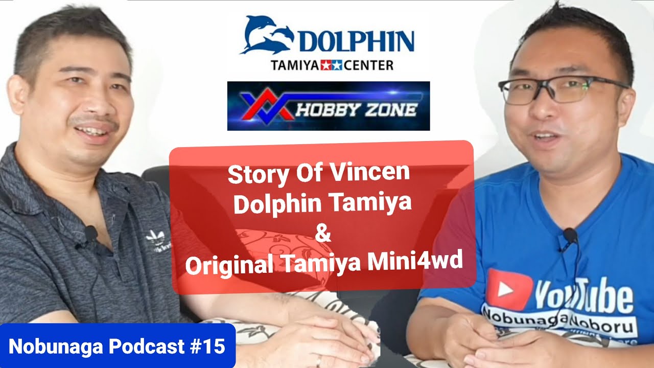 Nobunaga Podcast #15 Story Of Vincen Dolphin Tamiya & Original Tamiya Mini4wd Race In Indonesia