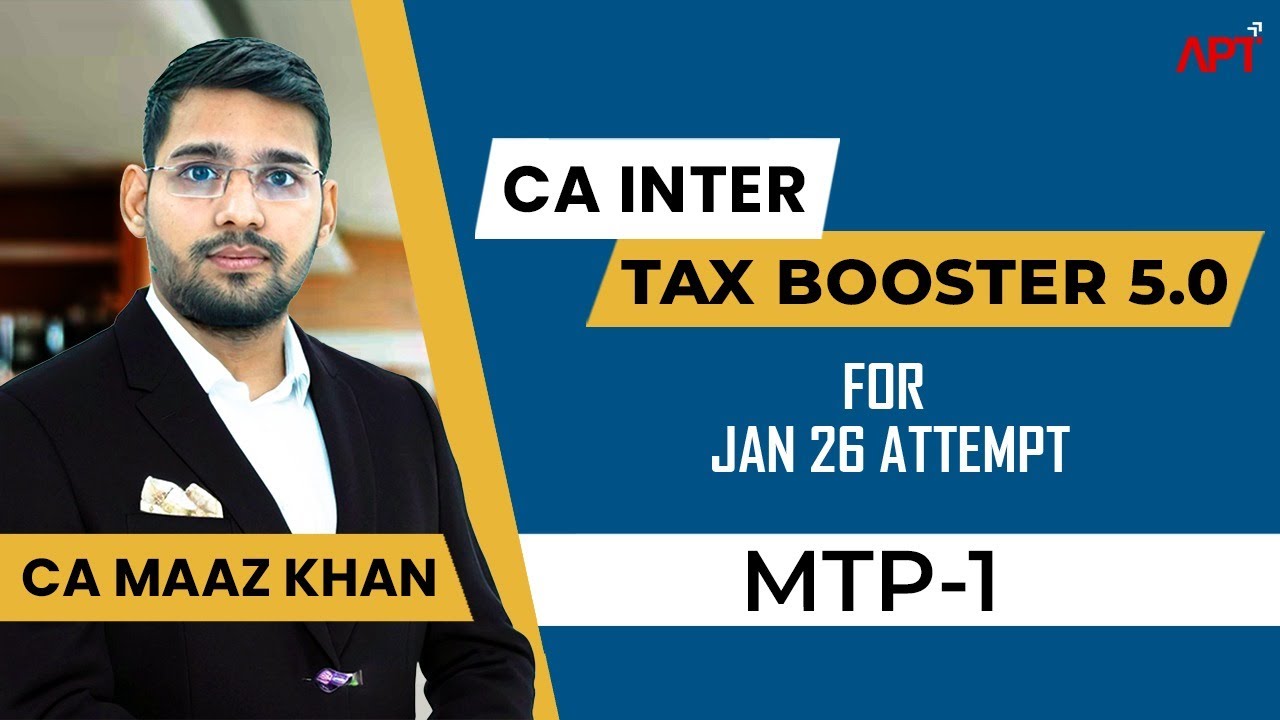 TAX BOOSTER 5.0 | MTP-1 JAN-26 | BY CA MAAZ KHAN