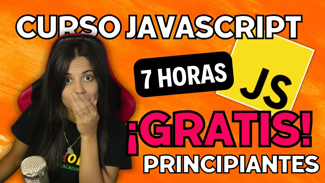 CURSO GRATIS JAVASCRIPT DESDE CERO (PRINCIPIANTES) 👩🏻‍💻 | 2026