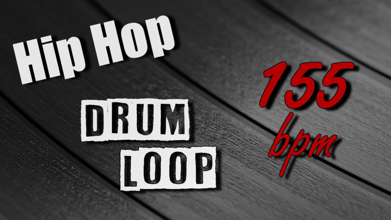 Hip Hop #4 Drum Loop - 155 bpm