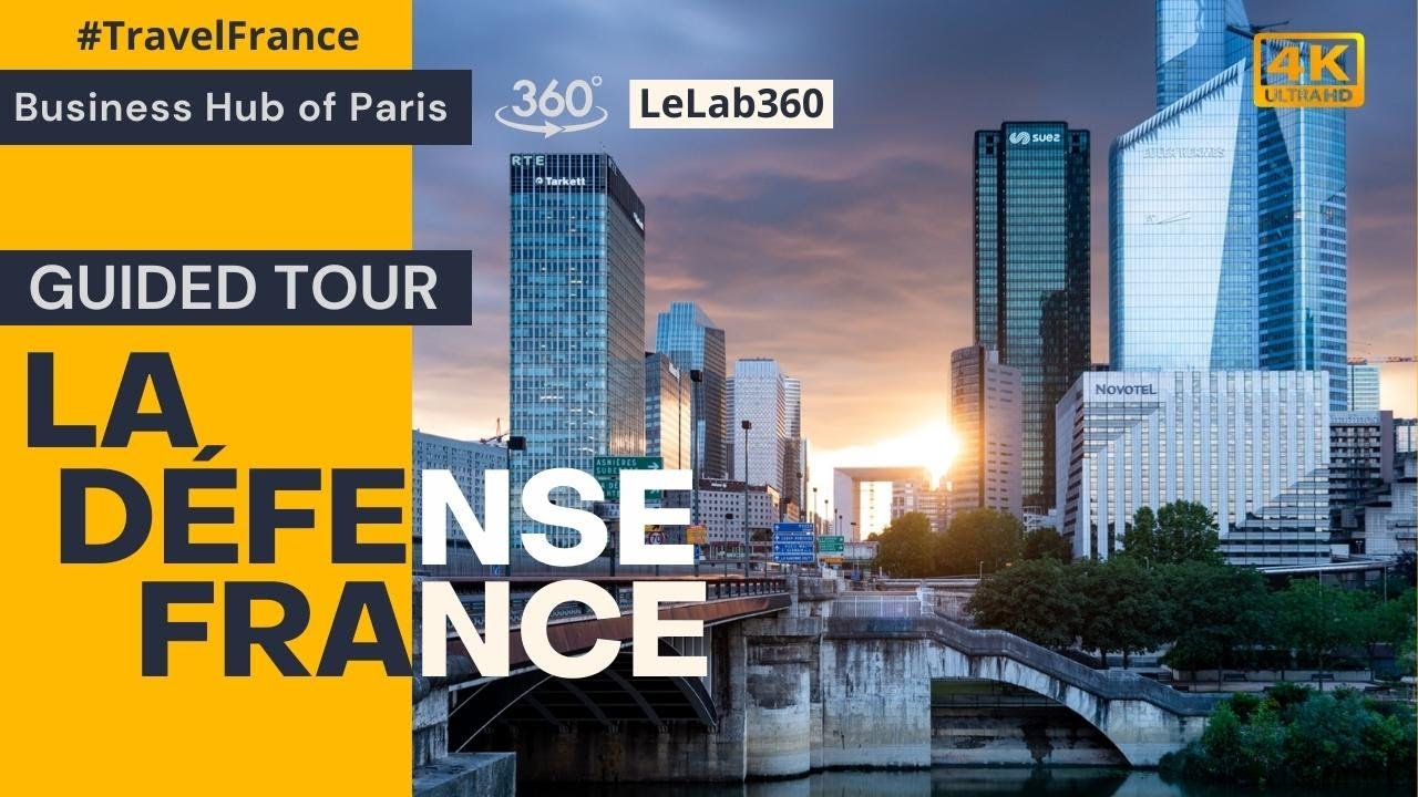 #360Paris 8K La D&eacute;fense  Guided Tour Grande Arche de Paris, Financial district in Immersion France