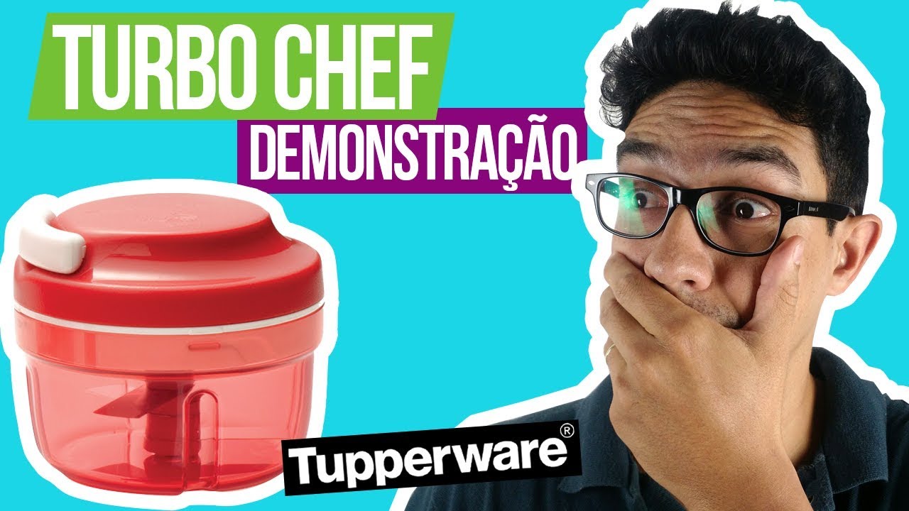 Tupperware TURBO CHEF - Demonstração - Tudo sobre