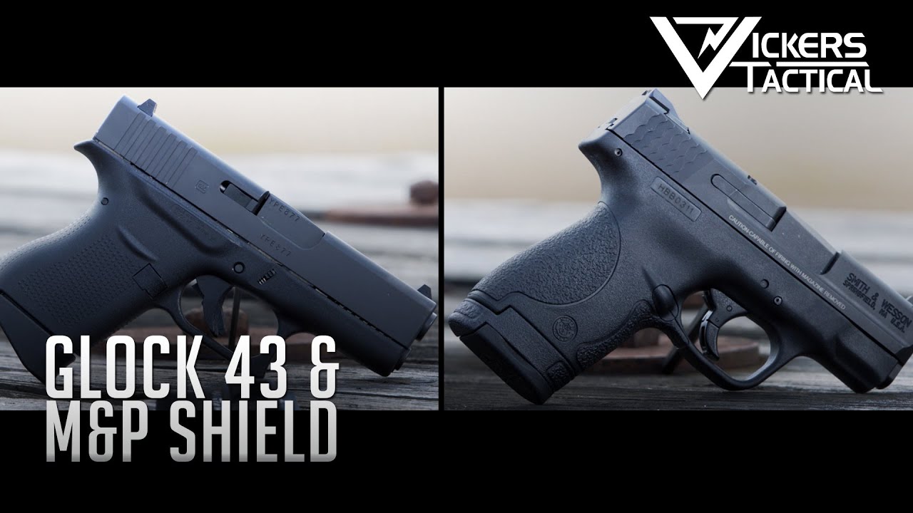 Glock 43 And M&P Shield