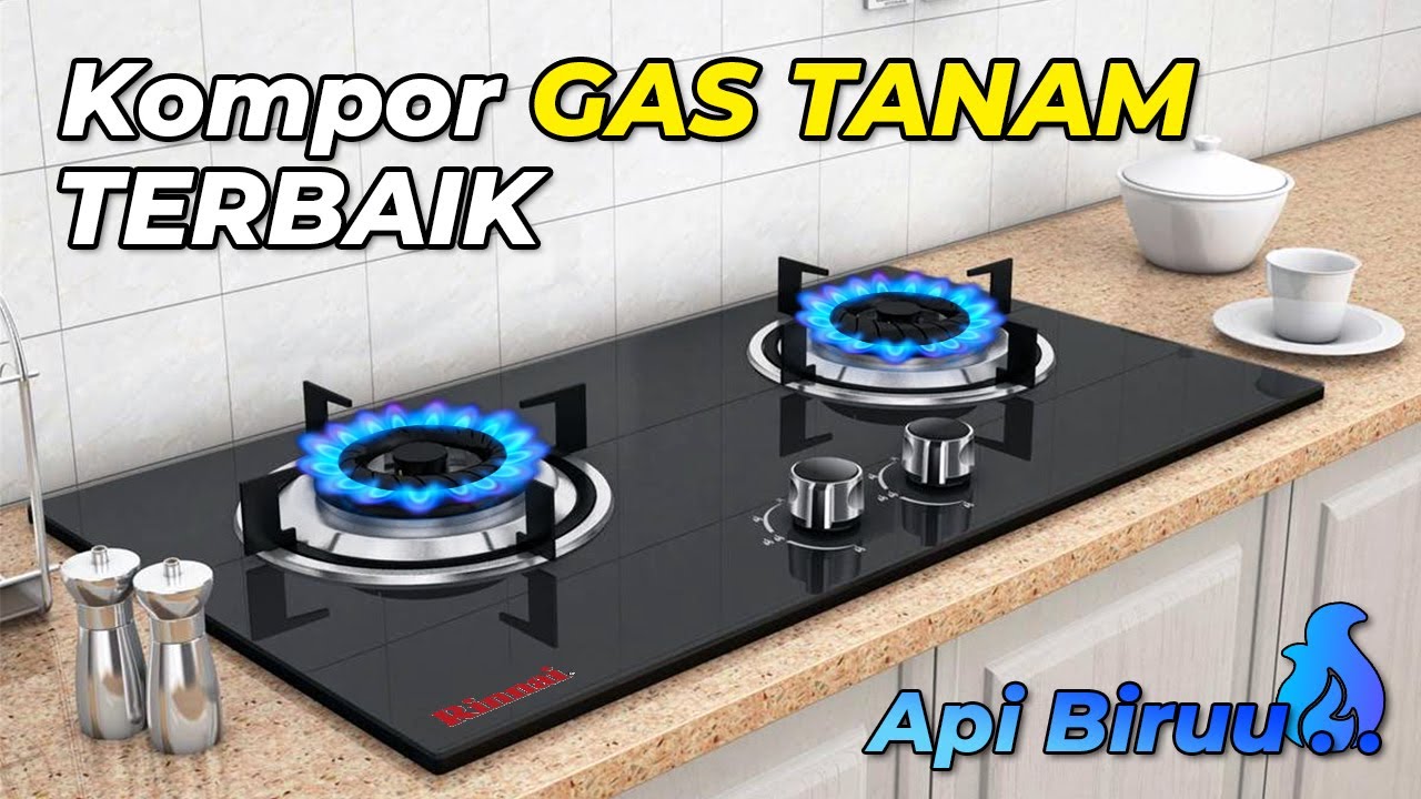 5 Rekomendasi KOMPOR Gas TANAM TERBAIK 2025, Kompor 2 Tungku Api BIRUUU