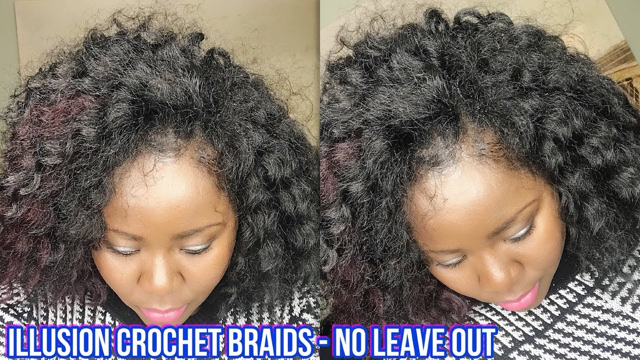 HOW TO -  ILLUSION CROCHET BRAIDS TUTORIAL WITH NO LEAVE OUT