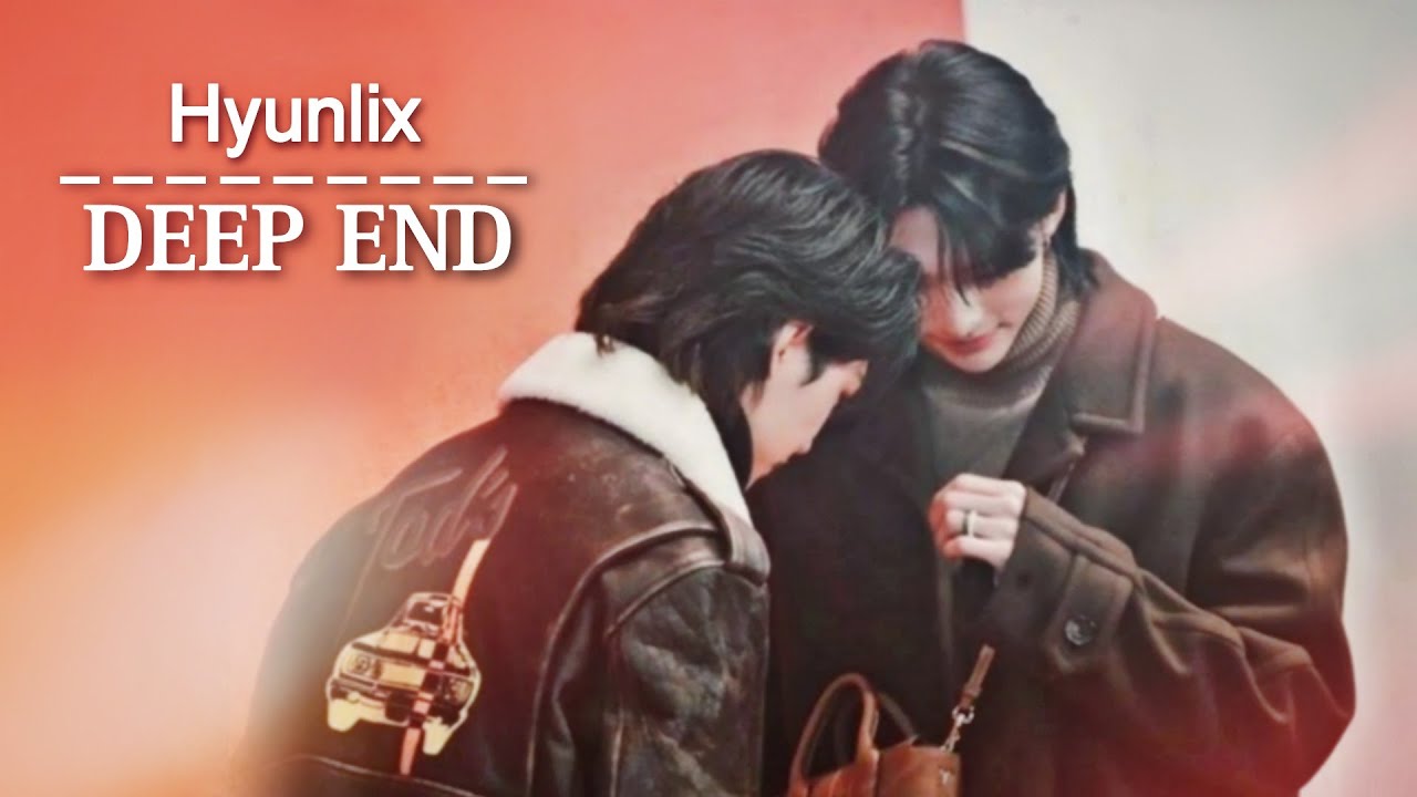 Hyunlix - Deep End