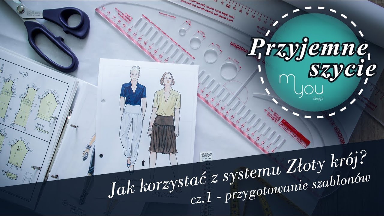 Przyjemne sZycie - odcinek 45 - Jak korzystać ze Złotego kroju cz.I (Bluzka nr 16)