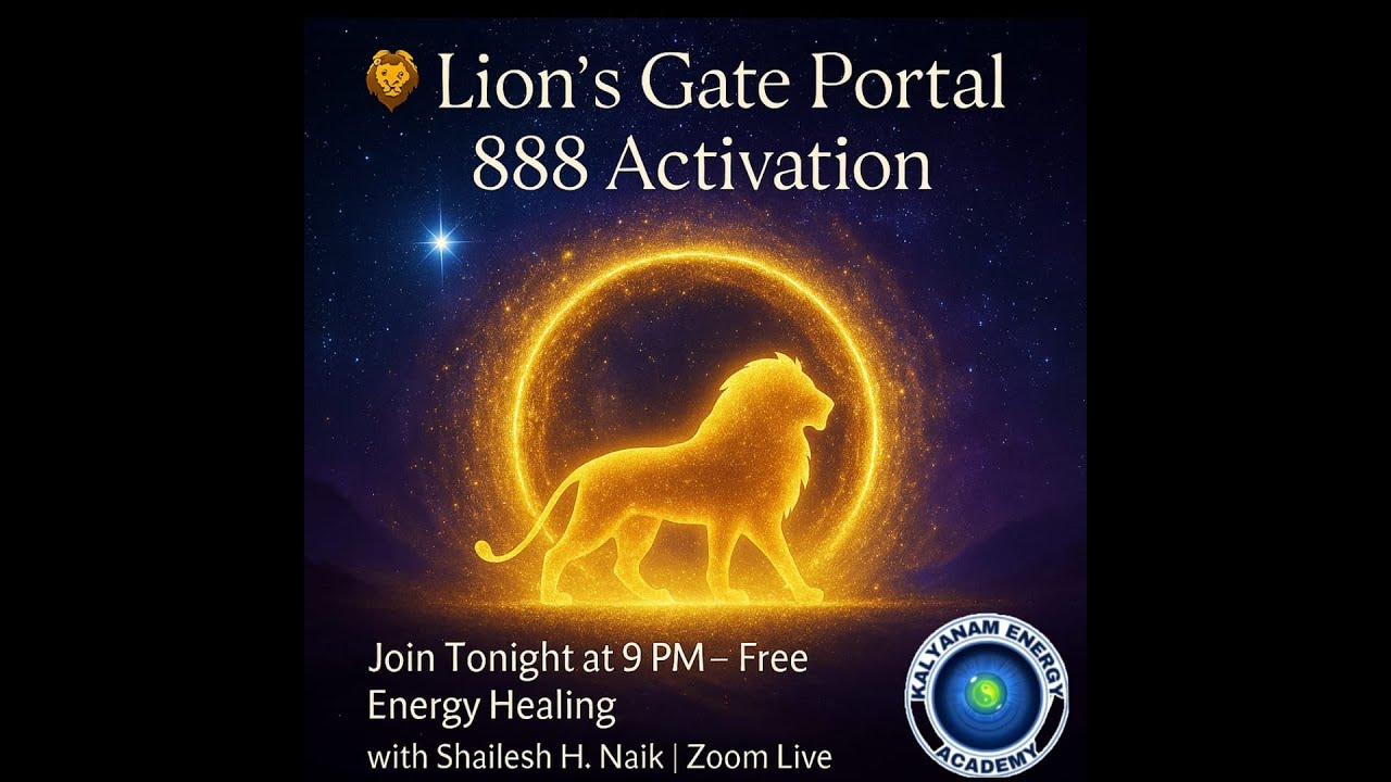 Lion’s Gate Portal 888 Activation LIVE Session by Shailesh Naik | Manifest Abundance & Courage