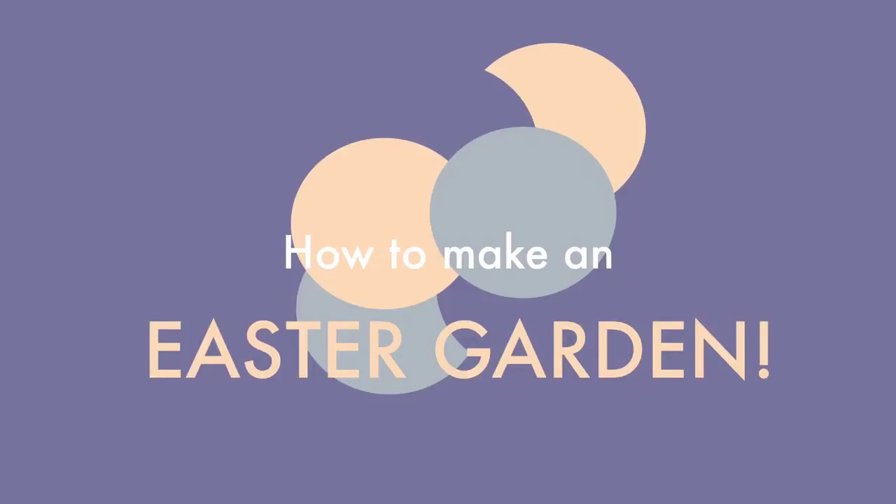 How to make an Easter Garden (in just over a minute!)