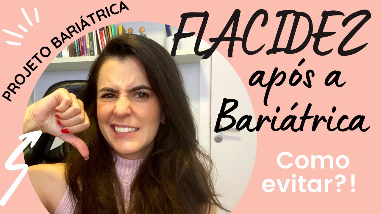 FLACIDEZ após a cirurgia bariátrica