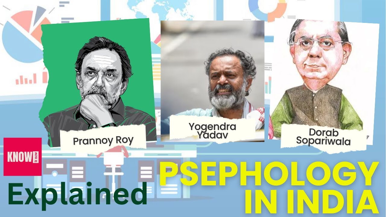 Psephology in India| Explained|