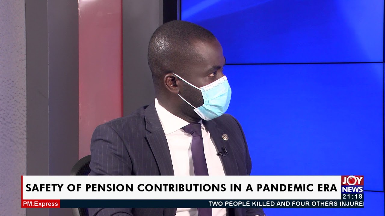 Safety of pension contributions in a pandemic era -  PM Express on Joy News (1-7-21)