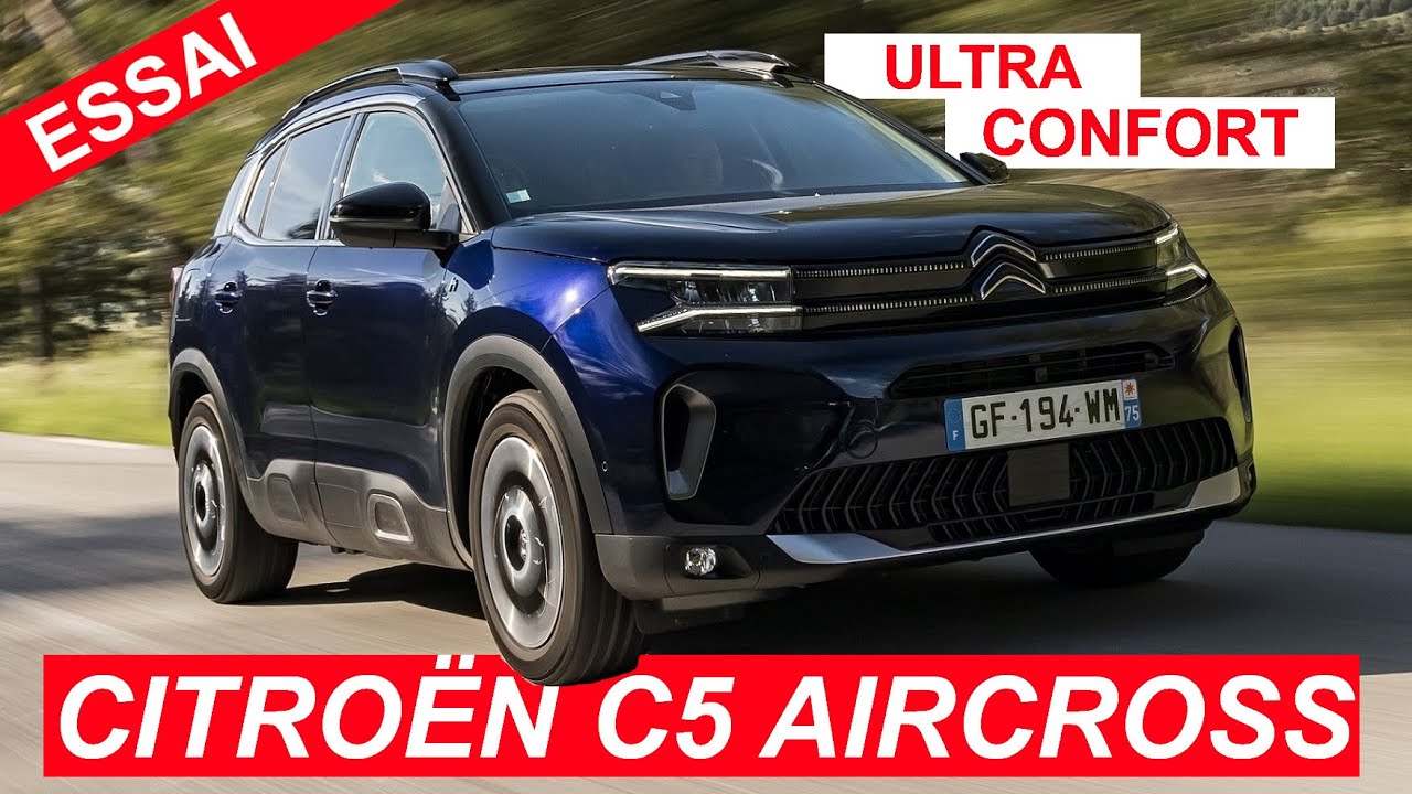 Essai Citroën C5 Aircross 2022 : Le confort, c'est son affaire !