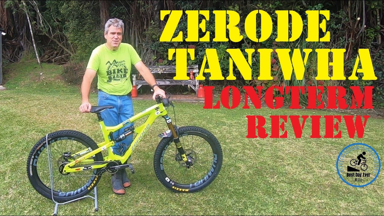 Zerode Taniwha. Longterm review.