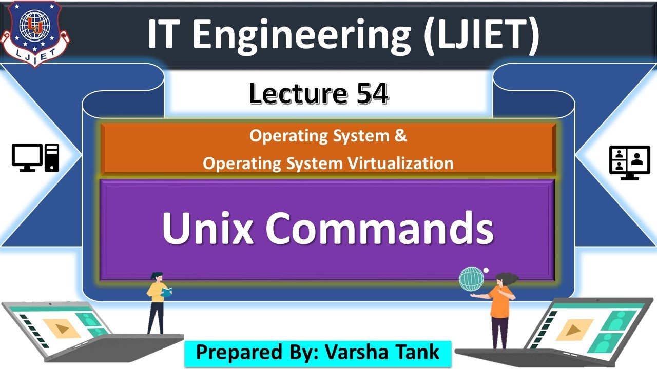Lec - 54_ UNIX Commands | OS and OSV | IT | ICT