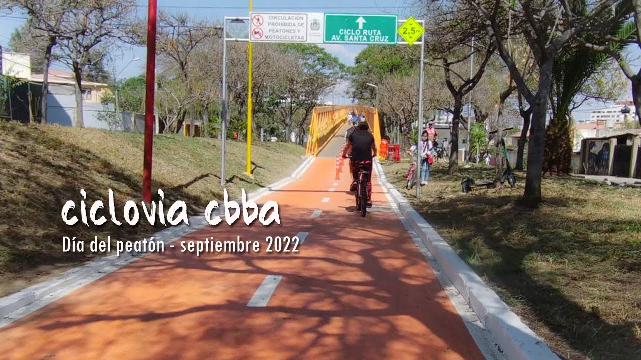 Viendo los arreglos de la ciclovía en Cochabamba | Día del peatón 2022