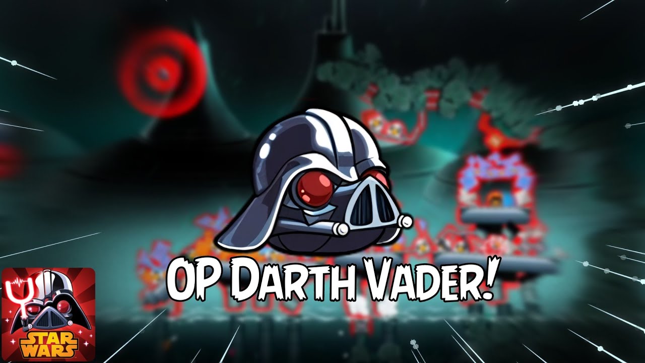 Angry Birds Star Wars II - OP Darth Vader vs. All Boss Levels (MOD)