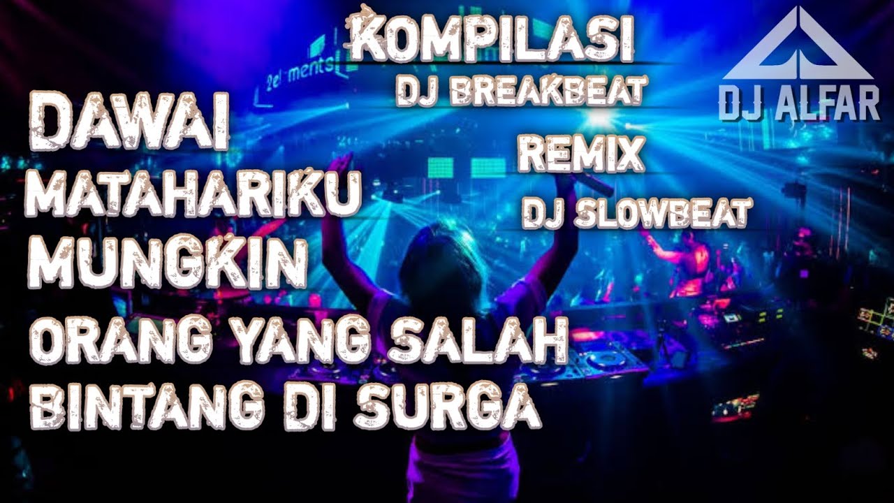 KOMPILASI DJ  TERBARU 2024 DJ BREAKBEAT DJ SLOWBEAT JEDAG JEDUG REMIX