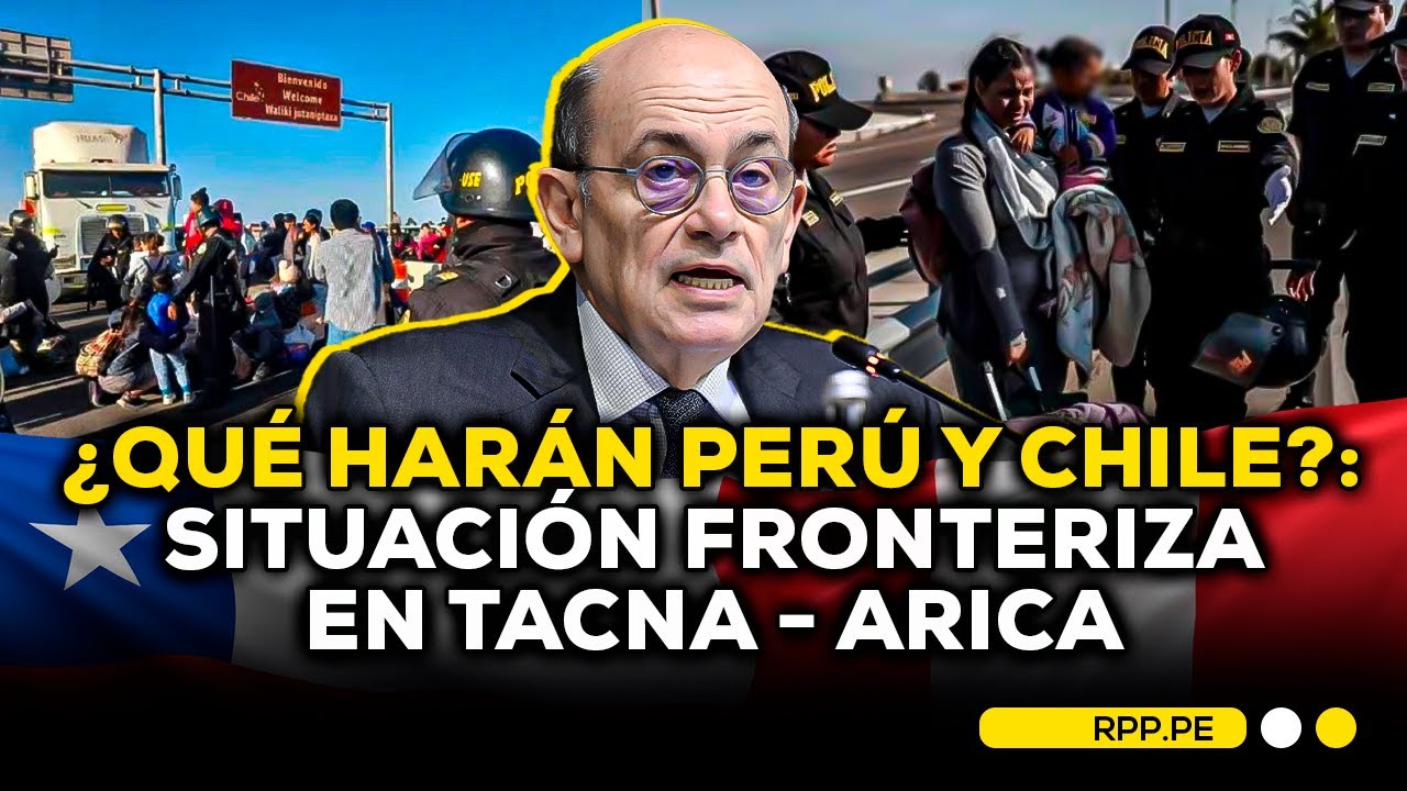 🚨🗣️CANCILLER explica nuevas MEDIDAS ante situación MIGRATORIA en la FRONTERA con CHILE #ROTATIVARPP