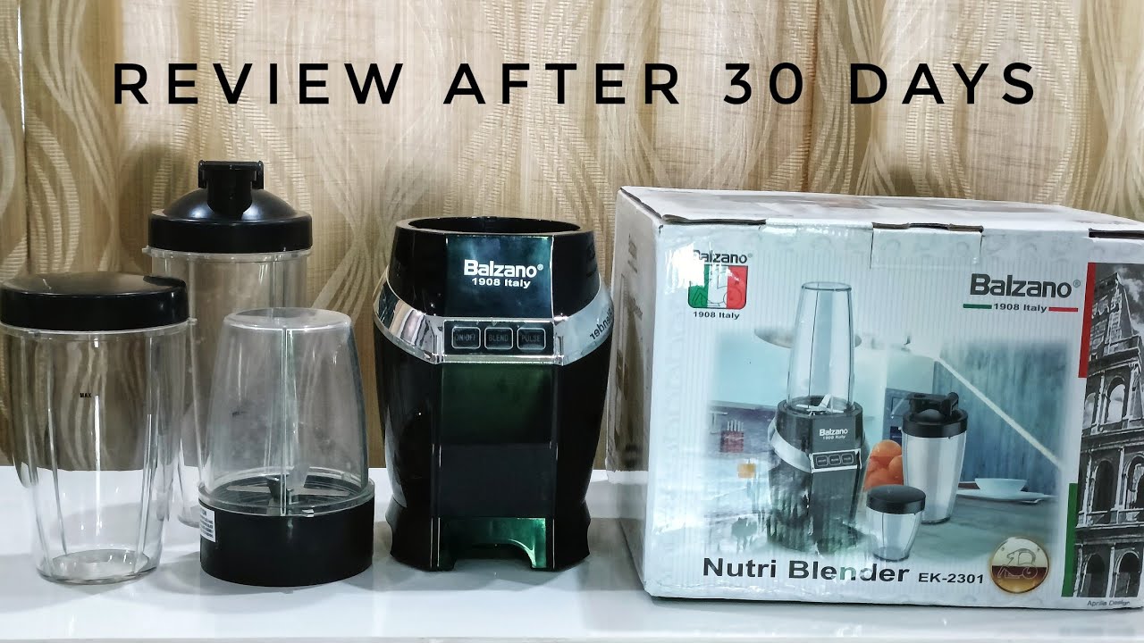 Balzano Nutri Blender 1200 Watts Review After 30 Days | Smart Nutri Blender Unboxing