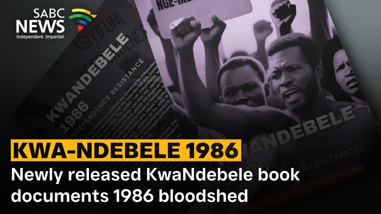 Newly released book 'KwaNdebele 1986' documents uprising
