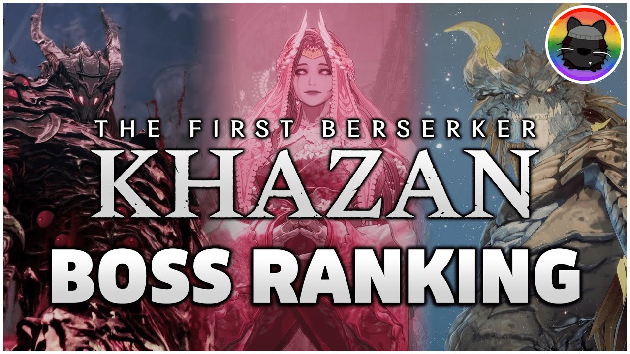 Ranking the Best Bosses of The First Berserker: Khazan!