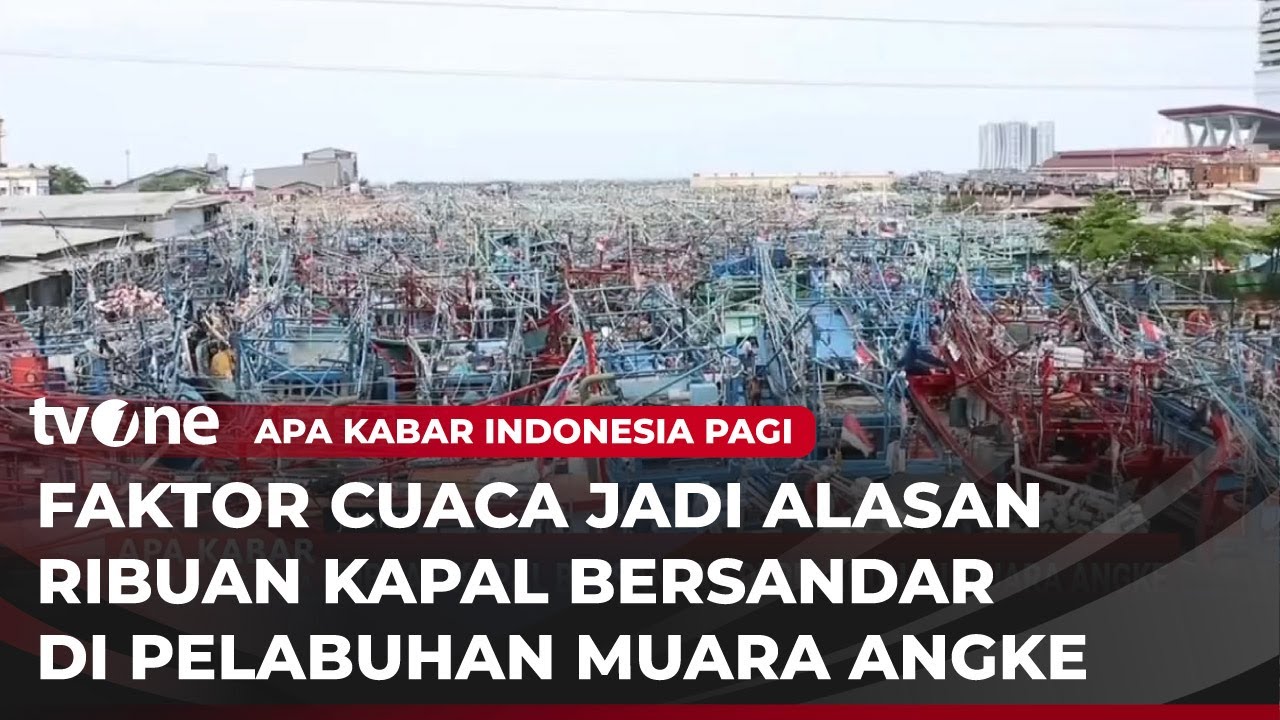 Ribuan Kapal Bersandar di Pelabuhan Muara Angke, Ada Apa? | AKIP tvOne