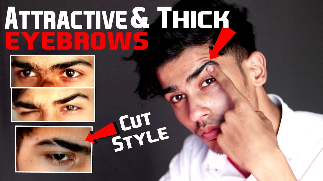 Get Thick, Shaped and Attractive Eyebrows | Eyebrow Cut Style