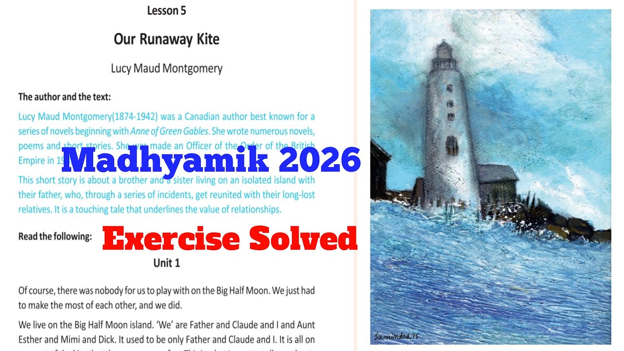 Our Runaway Kite #Class10 #Lesson5 | Unit-1 Full Explanation | #WBBSE | @EnglishWithVarunSirWBBSE 