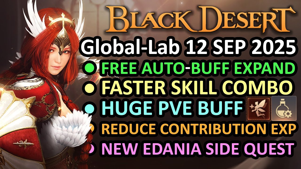 FREE AUTO-BUFF EXPANSION, FASTER SKILL, PVE BUFF, REDUCE CP EXP (BDO Global Lab Update, 11 SEP 2025)