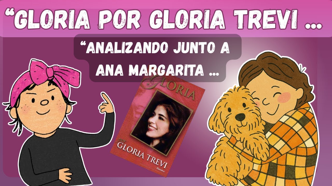 Parte 7--Análisis del Libro Gloria por Gloria Trevi
