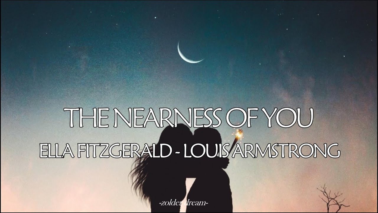 The Nearness Of You Sub. Español inglés
