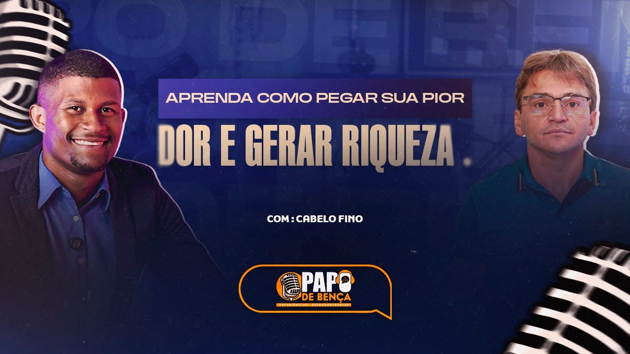 APRENDA COMO PEGAR SUA PIOR DOR E GERAR RIQUEZA