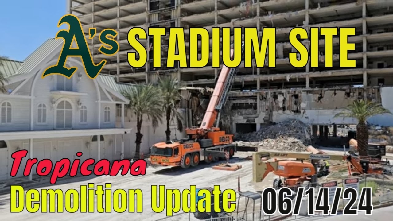 Tropicana Las Vegas Demolition 06 14 24