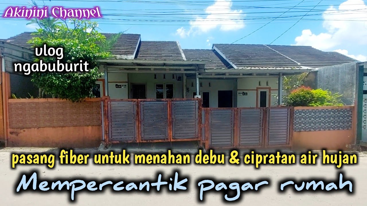 Vlog ngabuburit; Pasang fiber pagar