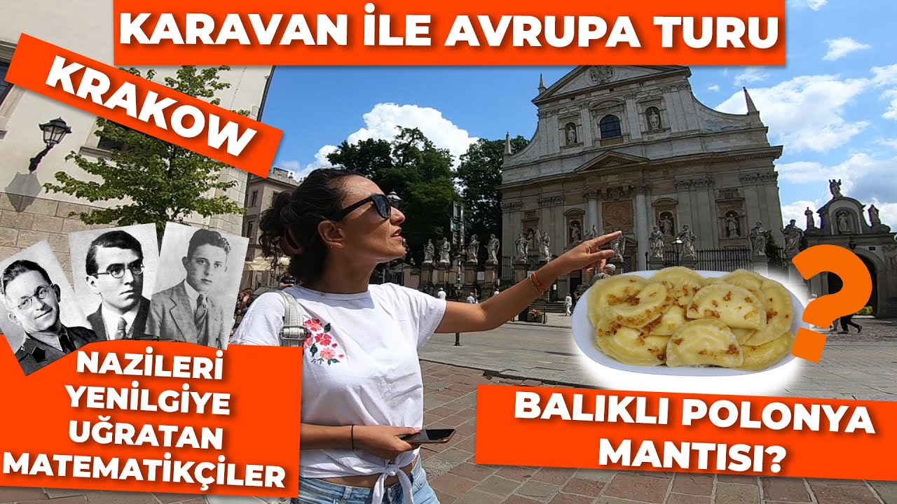 NAZİLERİ YENİLGİYE UĞRATAN MATEMATİKÇİLER | KRAKOW | KARAVANLA AVRUPA TURU - 5