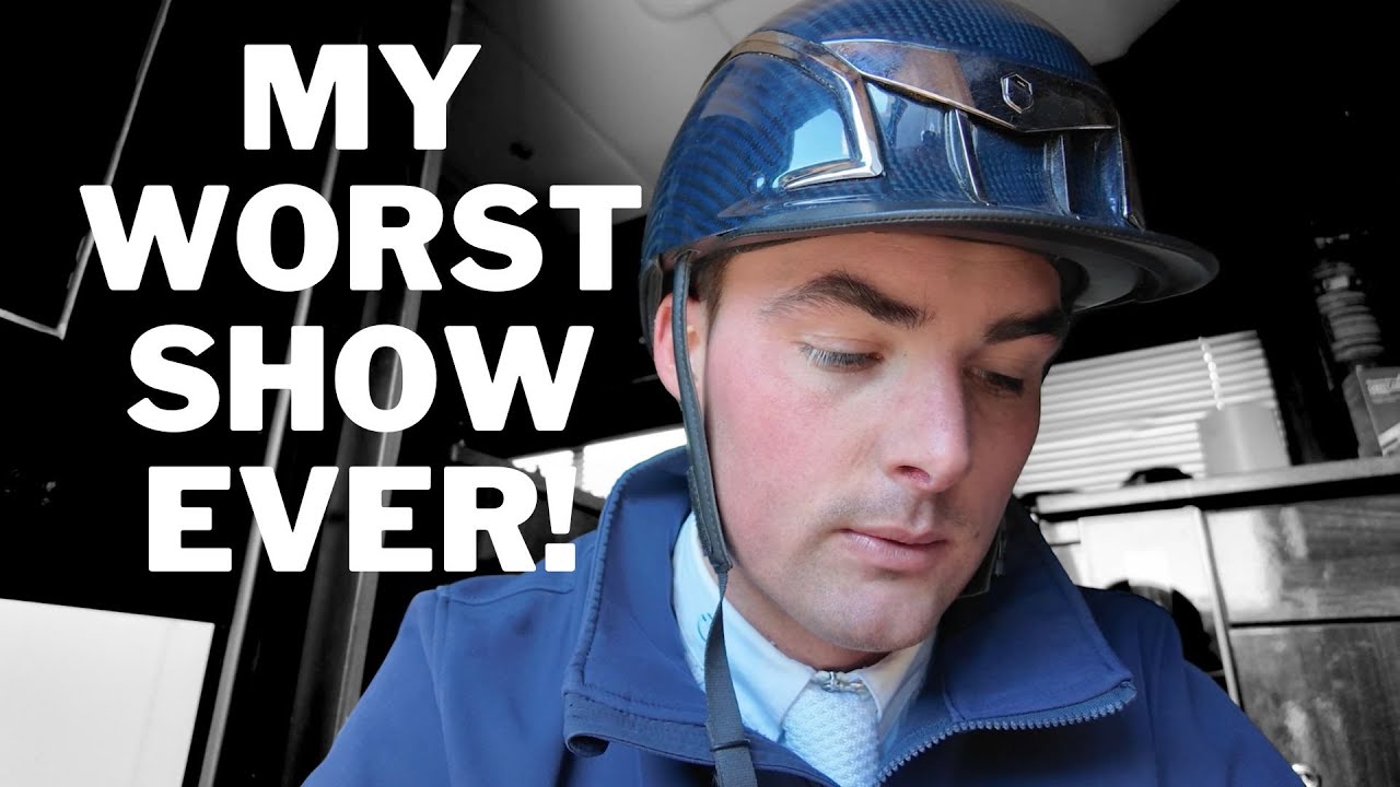 THE WORST SHOW I HAVE EVER HAD | British Showjumping