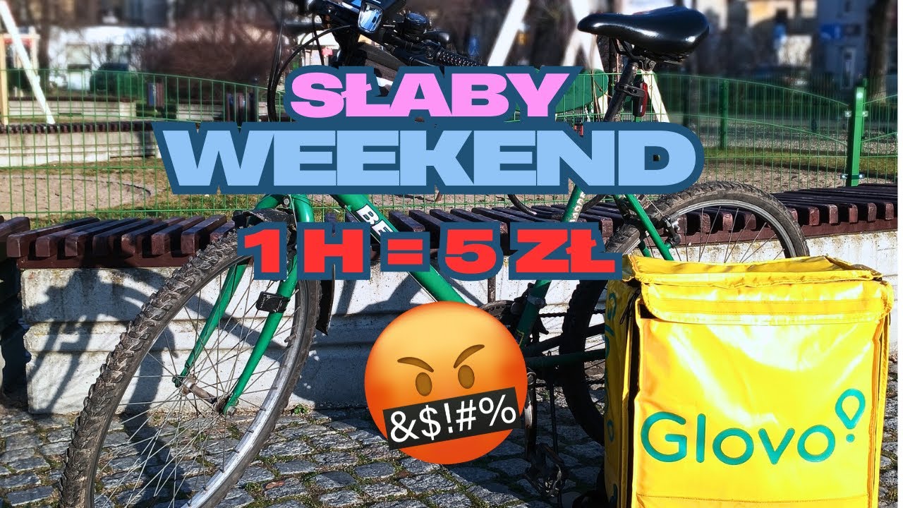 Czy każdy weekend na Glovo jest dobry?