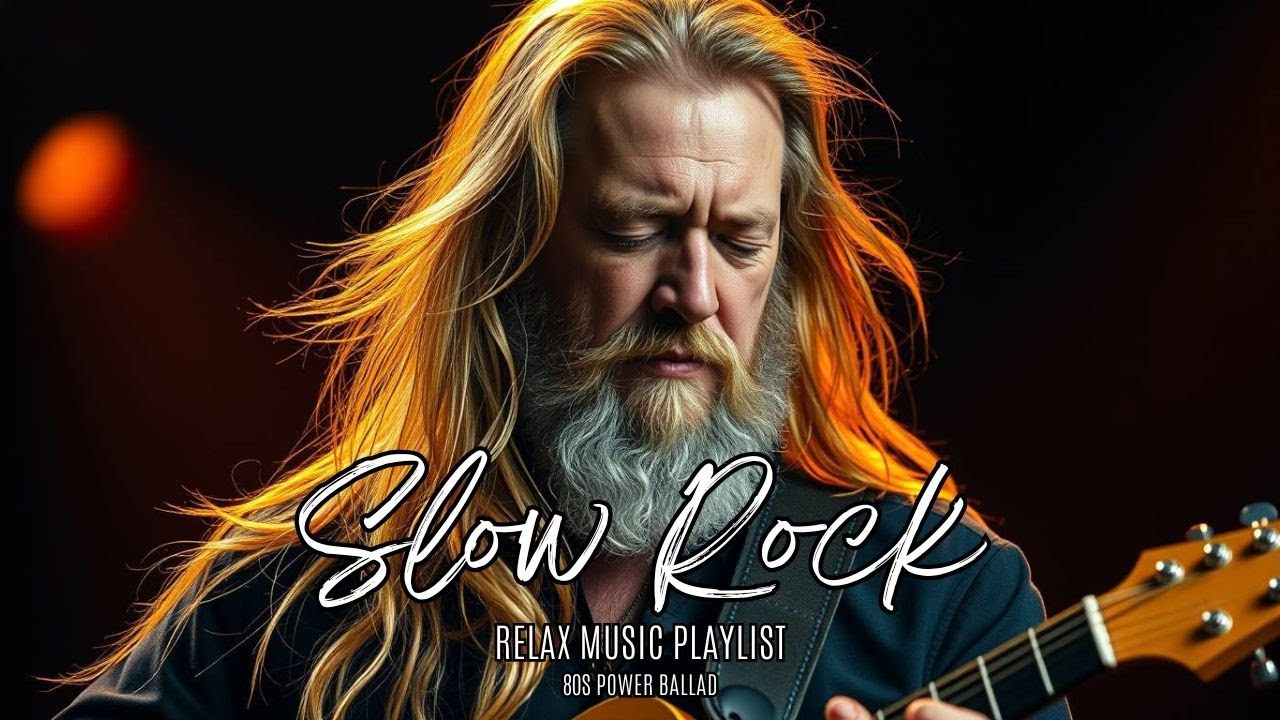The Best Slow Rock Classic Rock Ballad Experience for Relaxing, Reflecting, and Loving 🎵❤️