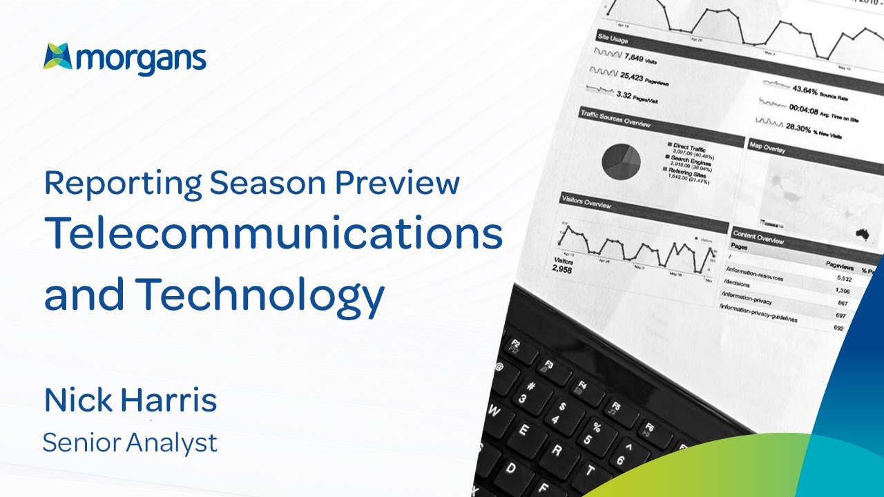 Reporting Season Preview: Telecommunications & Technology