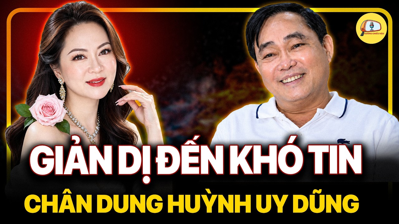 Giản Dị Đến Kh&oacute; Tin: Ch&acirc;n Dung Huỳnh Uy Dũng