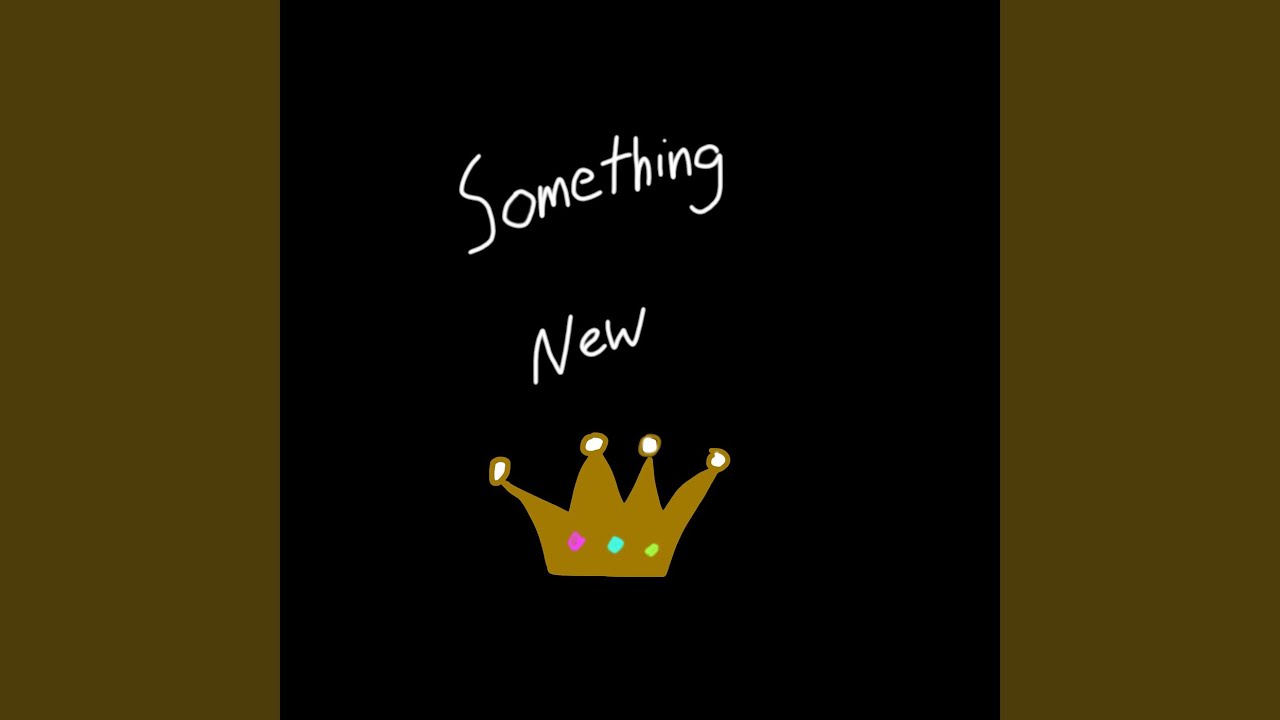 Something New