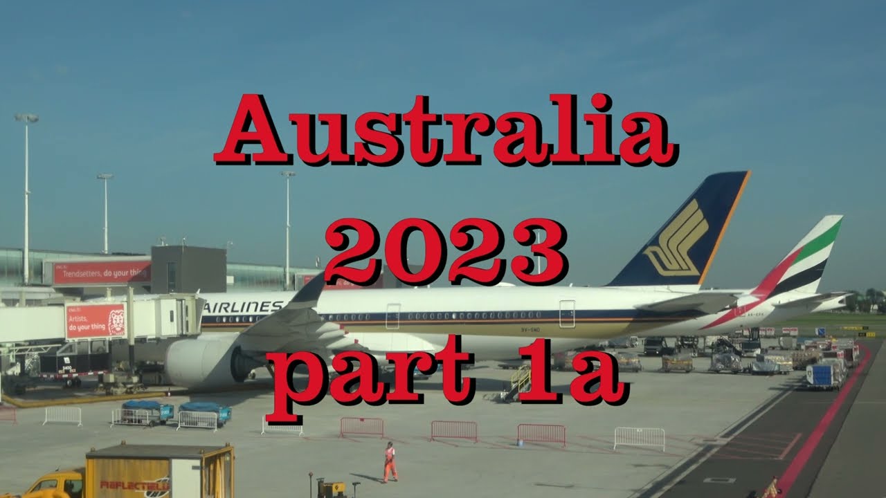 Australia - 2023 - part 1a  4K