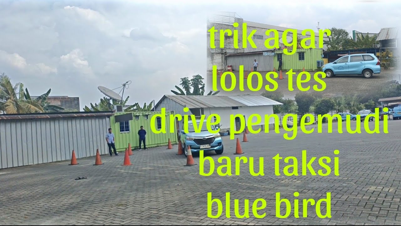 tes drive pengemudi baru taksi blue bird