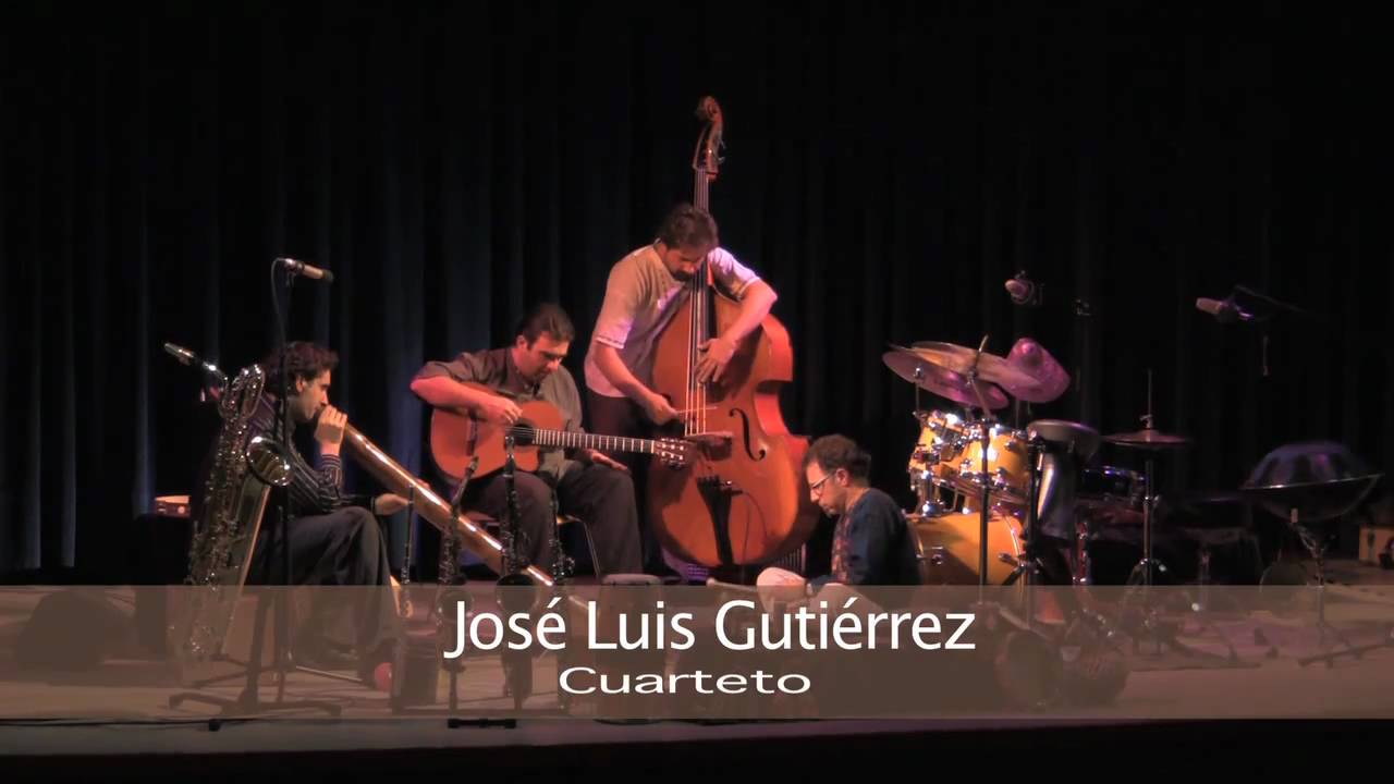 Jose Luis Gutierrez -Quartet- 