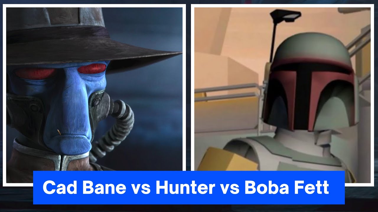 Cad Bane vs Hunter vs Boba Fett | The Bad Batch | The Clone Wars