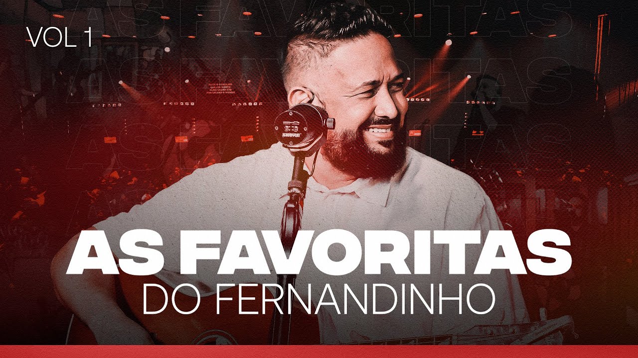 Fernandinho | As Favoritas do Fernandinho - VOL. 1