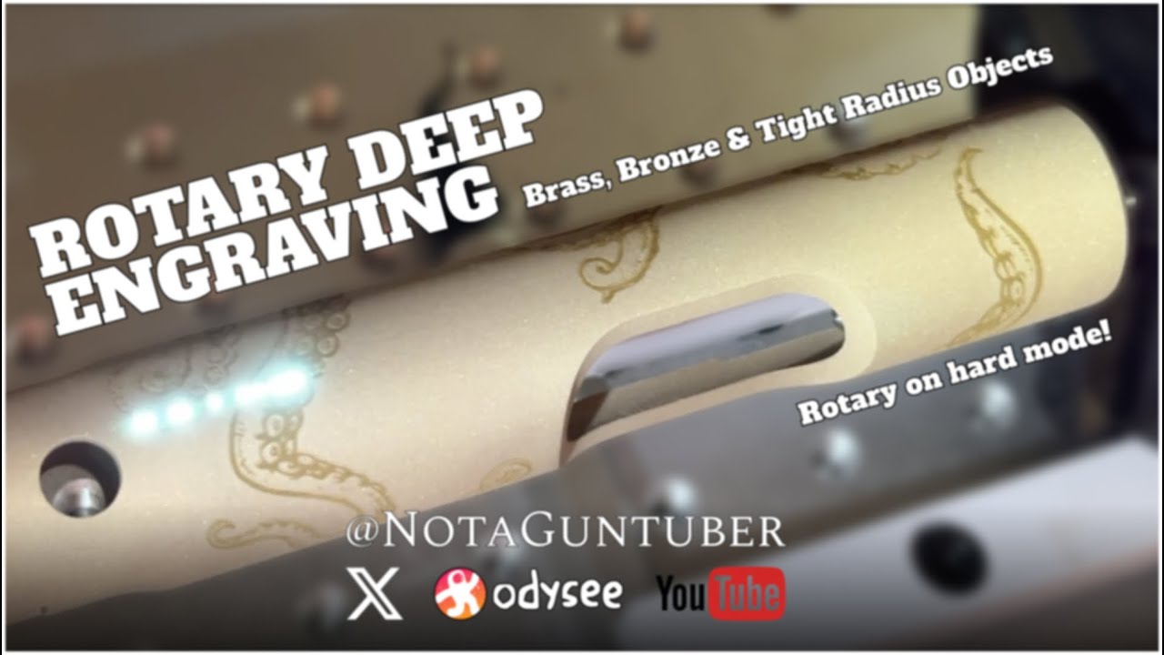 Deep Engraving Tight Radius Objects, Brass & Bronze with a Fiber Laser. Ex Ruger mkIV Compatib Upper